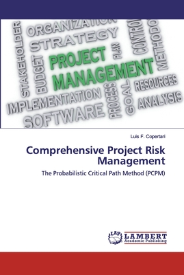 Comprehensive Project Risk Management