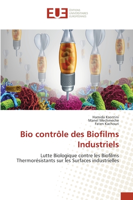 Bio contrôle des Biofilms Industriels