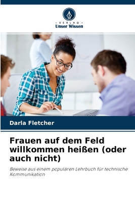 Frauen auf dem Feld willkommen heißen (oder auch nicht)