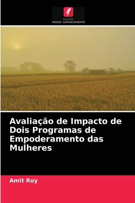Avaliação de Impacto de Dois Programas de Empoderamento das Mulheres