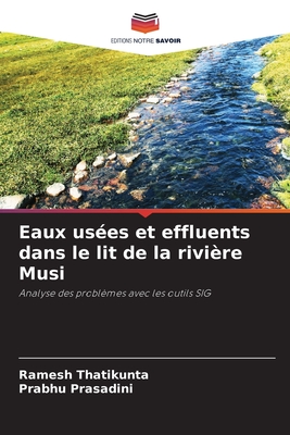 Eaux usées et effluents dans le lit de la rivière Musi