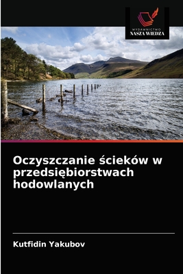 Oczyszczanie ścieków w przedsiębiorstwach hodowlanych