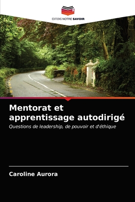 Mentorat et apprentissage autodirigé