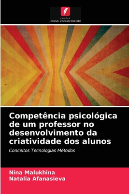 Competência psicológica de um professor no desenvolvimento da criatividade dos alunos