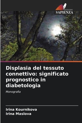 Displasia del tessuto connettivo: significato prognostico in diabetologia