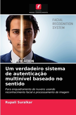 Um verdadeiro sistema de autenticação multinível baseado no sentido