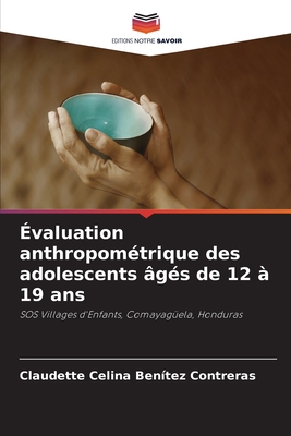 Évaluation anthropométrique des adolescents âgés de 12 à 19 ans