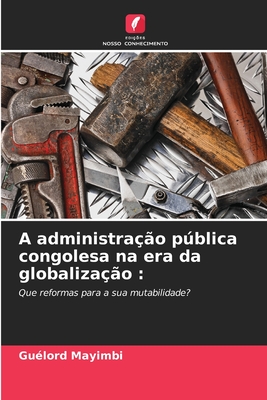 A administração pública congolesa na era da globalização