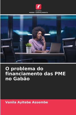O problema do financiamento das PME no Gabão