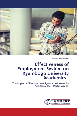 Effectiveness of Employment System on Kyambogo University Academics