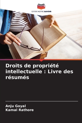 Droits de propriété intellectuelle: Livre des résumés