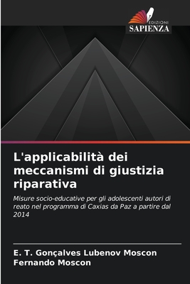 L'applicabilità dei meccanismi di giustizia riparativa