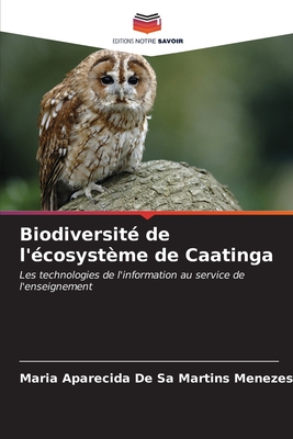 Biodiversité de l'écosystème de Caatinga