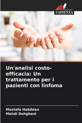 Un'analisi costo-efficacia: Un trattamento per i pazienti con linfoma