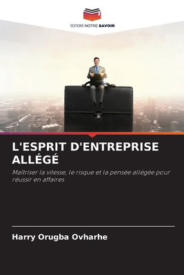 L'Esprit d'Entreprise Allégé