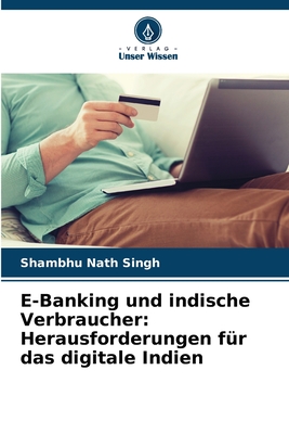 E-Banking und indische Verbraucher: Herausforderungen für das digitale Indien