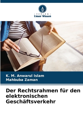 Der Rechtsrahmen für den elektronischen Geschäftsverkehr