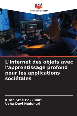 L'internet des objets avec l'apprentissage profond pour les applications sociétales