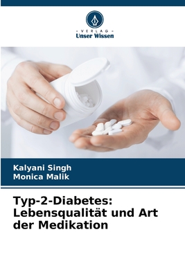Typ-2-Diabetes: Lebensqualität und Art der Medikation