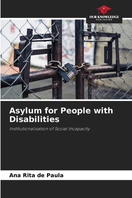 Asylum for People with Disabilities