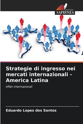 Strategie di ingresso nei mercati internazionali - America Latina