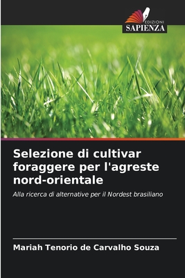 Selezione di cultivar foraggere per l'agreste nord-orientale