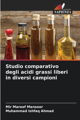 Studio comparativo degli acidi grassi liberi in diversi campioni