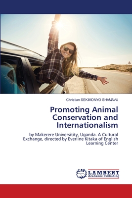 Promoting Animal Conservation and Internationalism