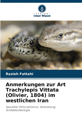 Anmerkungen zur Art Trachylepis Vittata (Olivier, 1804) im westlichen Iran