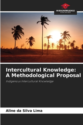 Intercultural Knowledge: A Methodological Proposal