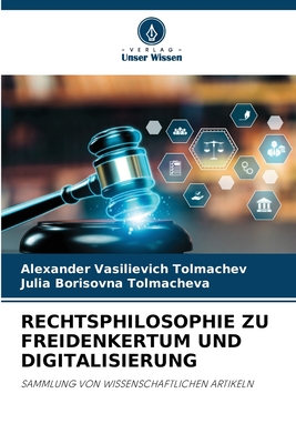 Rechtsphilosophie Zu Freidenkertum Und Digitalisierung