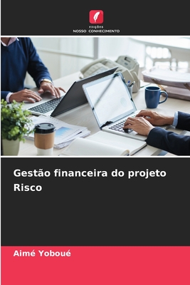 Gestão financeira do projeto Risco