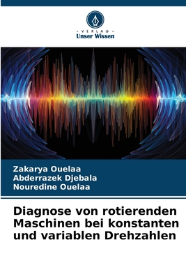 Diagnose von rotierenden Maschinen bei konstanten und variablen Drehzahlen