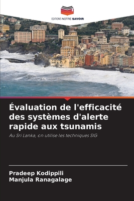 Évaluation de l'efficacité des systèmes d'alerte rapide aux tsunamis