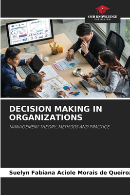 Decision Making in Organizations