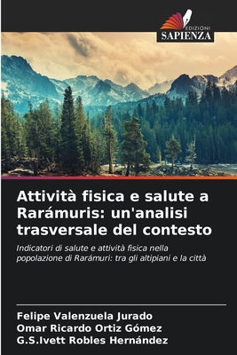 Attività fisica e salute a Rarámuris: un'analisi trasversale del contesto