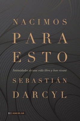Nacimos para esto