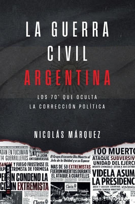 La guerra civil Argentina