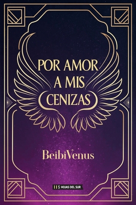 Por amor a mis cenizas