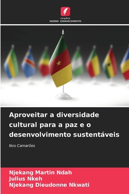 Aproveitar a diversidade cultural para a paz e o desenvolvimento sustentáveis