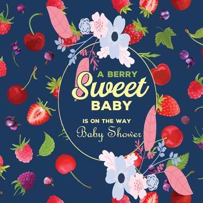 Berry Sweet Baby Shower
