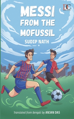 Messi from the Mofussil