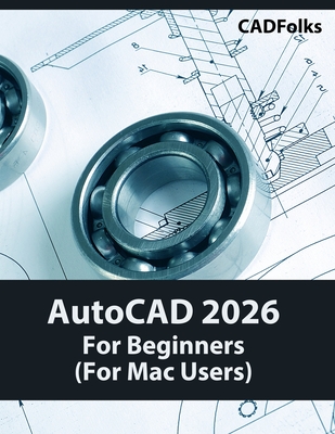 AutoCAD 2026 For Beginners (For Mac Users): Colored