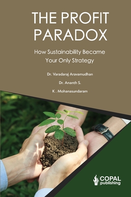 Profit Paradox: How Sustainability Became Your Only Strategy