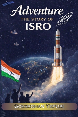 Adventure The Story Of ISRO