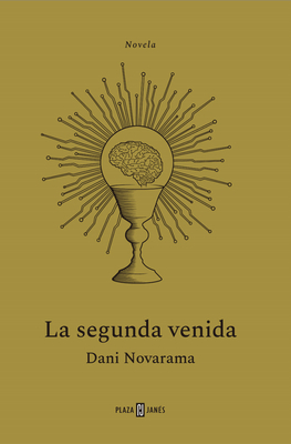 La Segunda Venida / The Second Coming