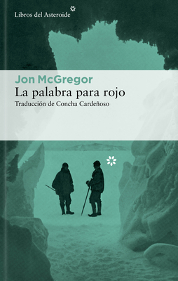 Palabra Para Rojo, La