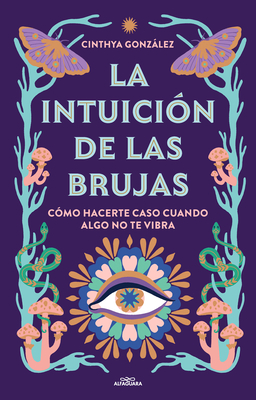 La Intuición de Las Brujas / Witches' Intuition - Magers & Quinn Booksellers