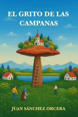 El Grito de las Campanas