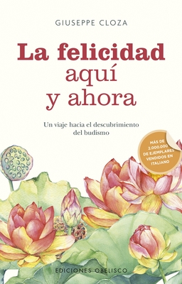 Felicidad Aqui Y Ahora, La